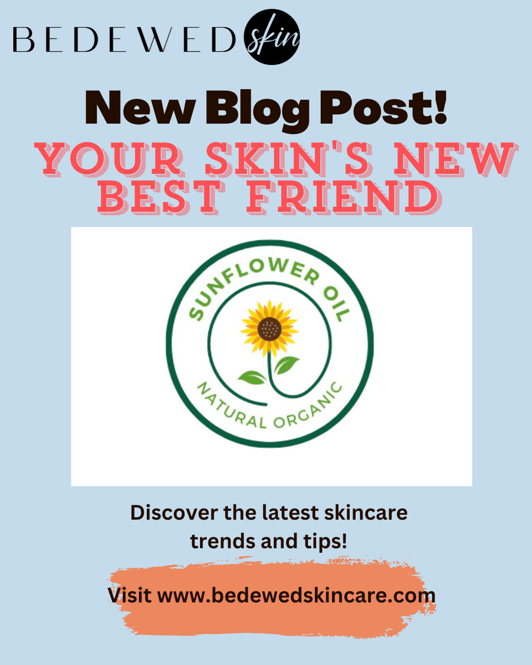 Sunflower Oil, Your Skin's New Best Friend